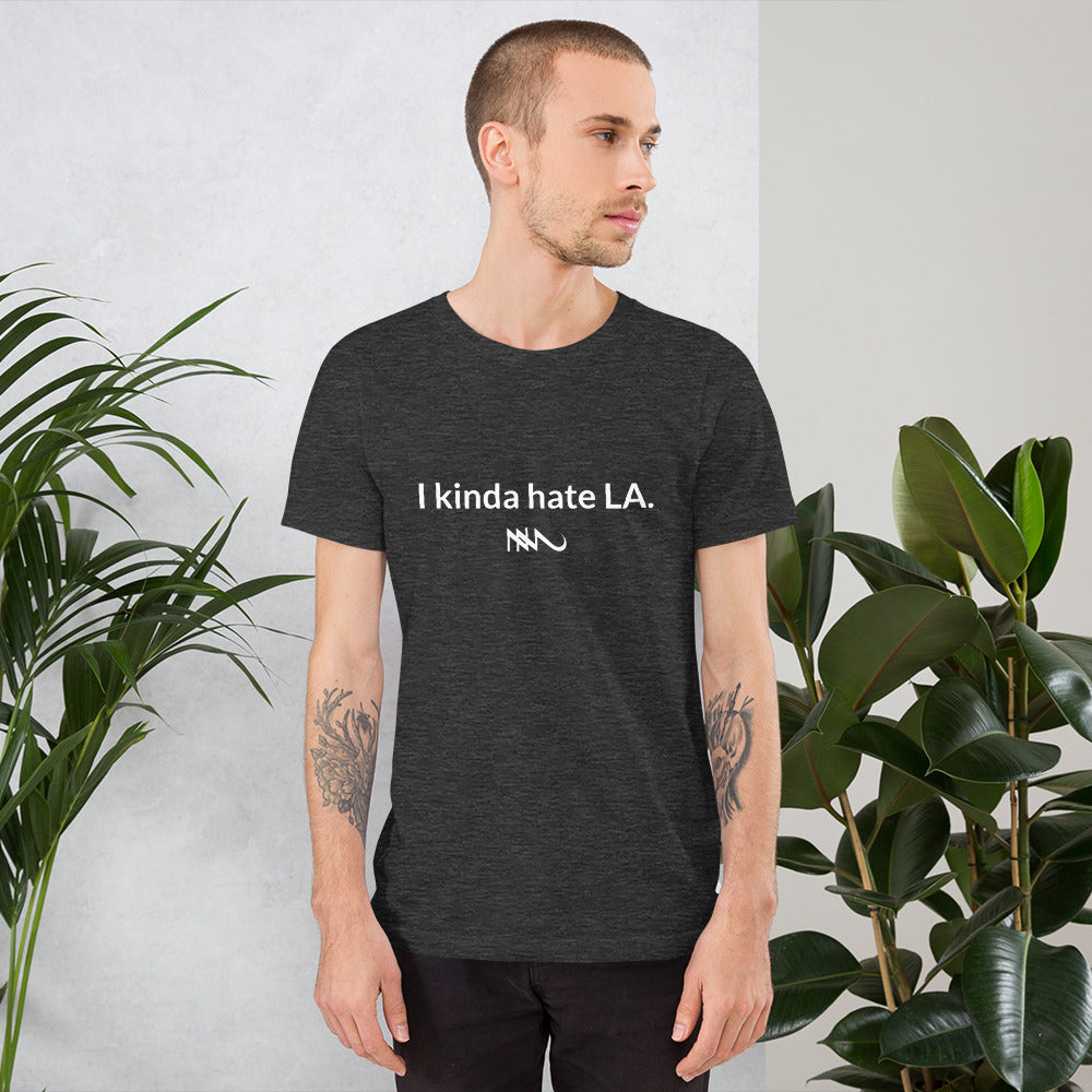 Nick Marzock Lyric Shirt I Kinda Hate LA White Logo Unisex