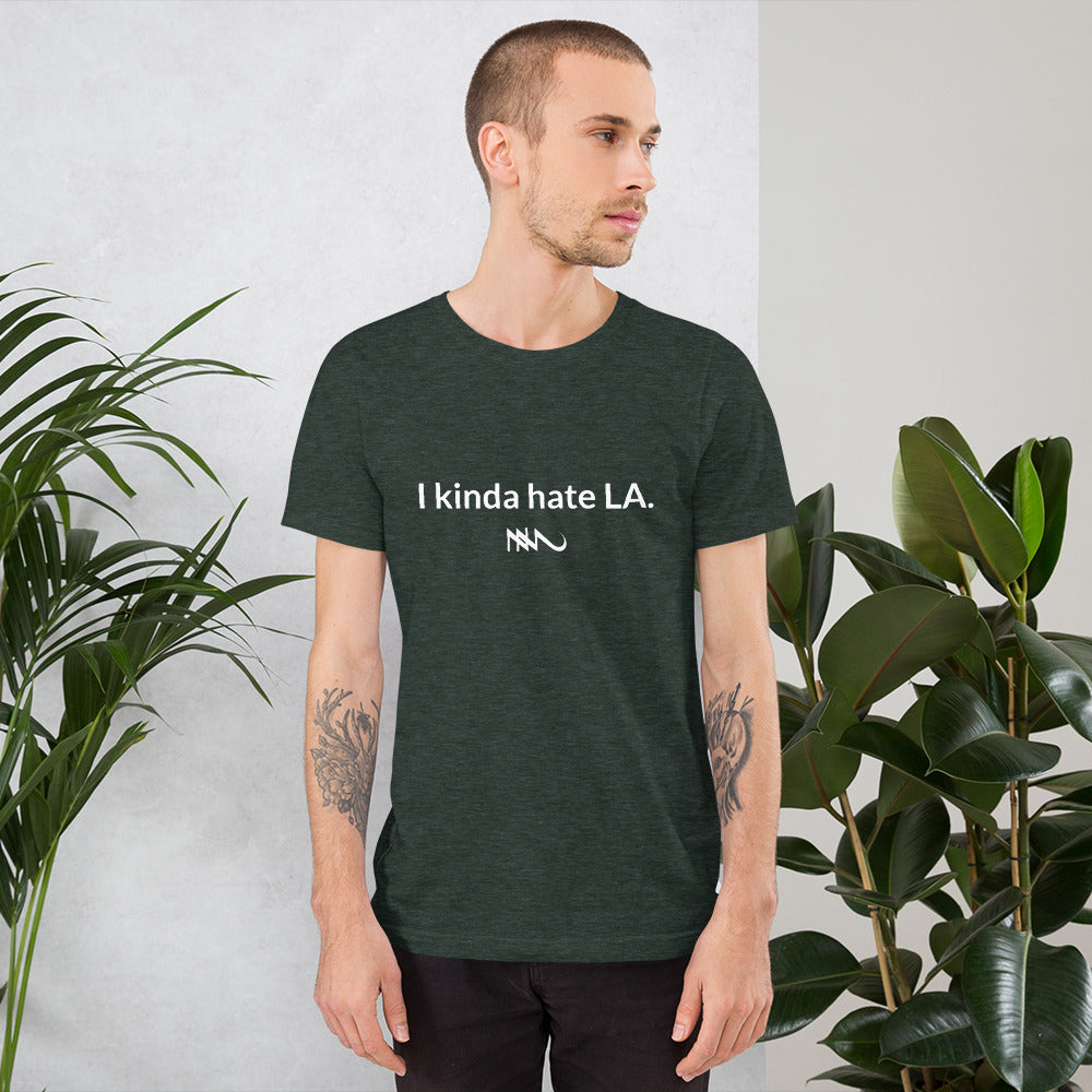 Nick Marzock Lyric Shirt I Kinda Hate LA White Logo Unisex
