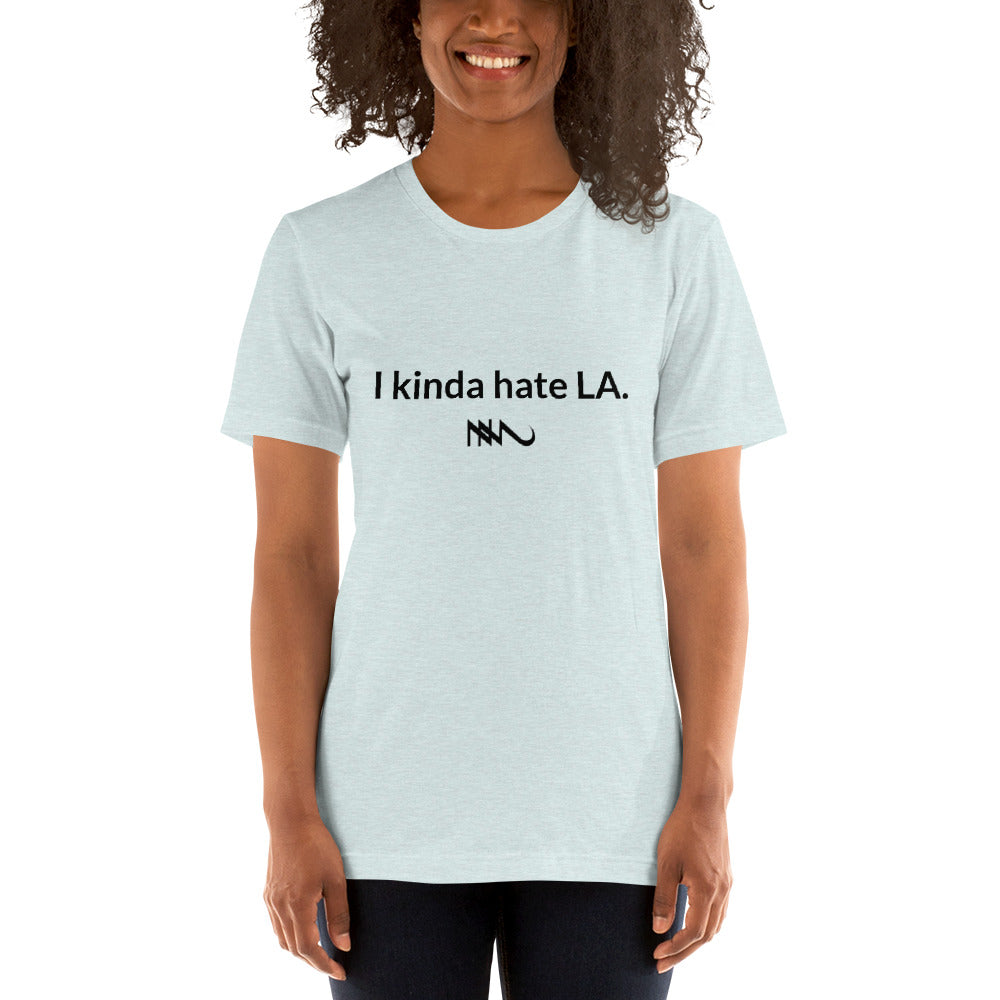 Nick Marzock Lyric Shirt I Kinda Hate LA Unisex